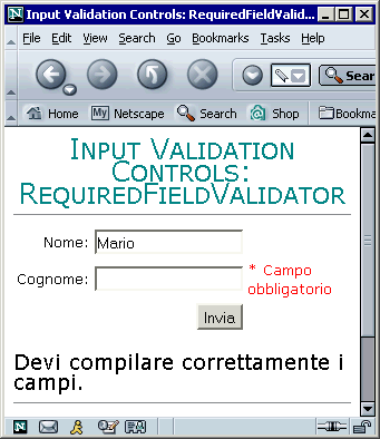 Form con un campo compilato e un campo vuoto. A destra del campo vuoto compare la scritta Campo obbligatorio. Sotto la form compare la scritta Devi compilare correttamente i campi
